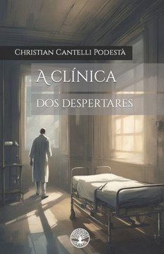 A cl?ica dos despertares A cl?ica dos despertares