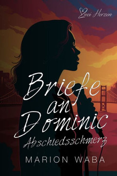 Abschiedsschmerz: Liebesroman