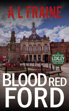 Blood Red Ford: A dark and compelling British Crime Thriller