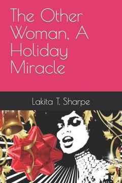 The Other Woman, A Holiday Miracle