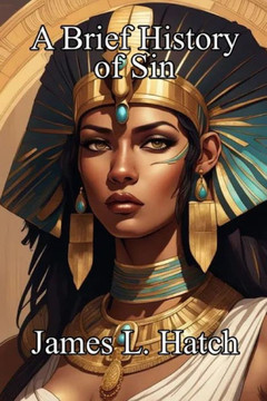 A Brief History of Sin