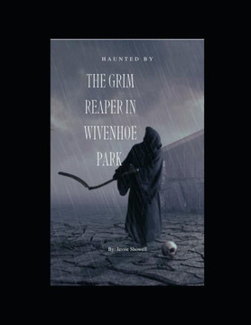 The Grim Reaper of Wivenhoe Park