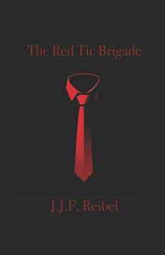 The Red Tie Brigade