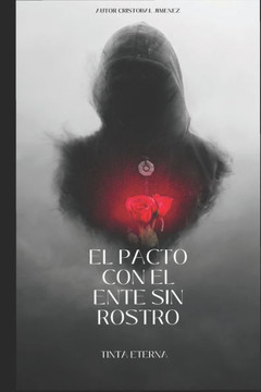 EL PACTO CON El ENTE SIN ROSTRO EL PACTO CON El ENTE SIN ROSTRO