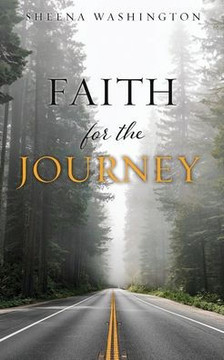 Faith for the Journey Faith for the Journey