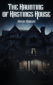 The Haunting of Hastings House