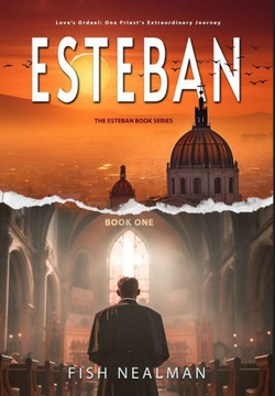 Esteban: Love's Ordeal