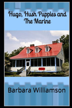 Hugo, Hush Puppies and The Marine (Angela Series)