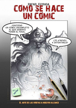 COmo se hace un cOmic (Todos mis cOmix) (Spanish Edition)
