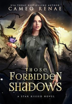 Those Forbidden Shadows Those Forbidden Shadows