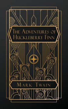 The Adventures of Huckleberry Finn The Adventures of Huckleberry Finn