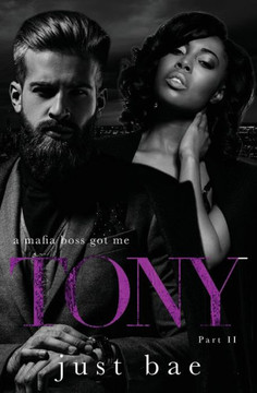 A Mafia Boss Got Me - Tony: Part II