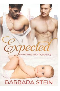 Expected: An Mpreg Gay Romance
