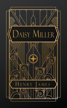 Daisy Miller: A Study in Two Parts