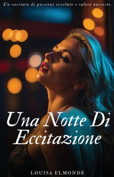 Una notte di eccitazione Una notte di eccitazione