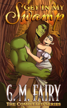 Get In My Swamp: The Completed Series
