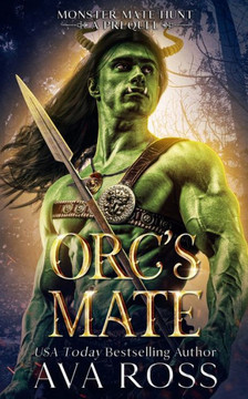 Orc's Mate: An Orc Fantasy Romance