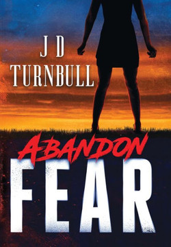 Abandon Fear: A Mysterious Romance