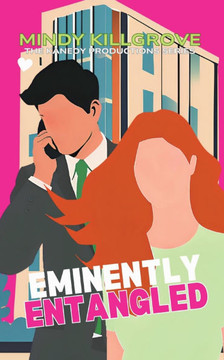 Eminently Entangled: The Entrepreneur and the Woman Who Won His Heart