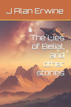 The Lies of Belial, and other stories