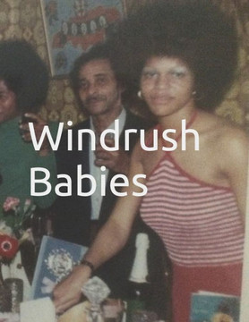 Windrush Babies: Another Tale About Setting Sail