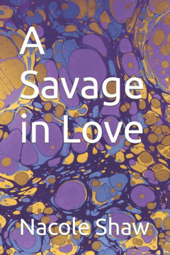 A Savage in Love