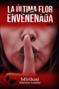 La ?tima Floe Envenenada: Parte I