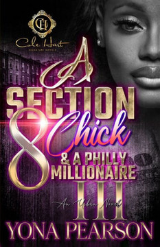 A Section 8 Chick & A Philly Millionaire 3: An African American Romance