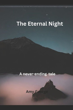 The Eternal Night: A never ending tales The Eternal Night: A never ending tales