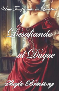 Desafiando al Duque Desafiando al Duque