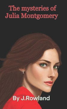 The Mysteries of Julia Montgomery