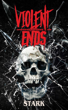 Violent Ends
