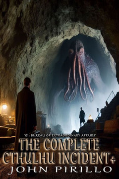 The Complete Cthulhu Incident