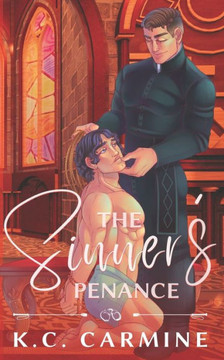 The Sinner's Penance: MM Contemporary Romance - Alternative Cover Edition