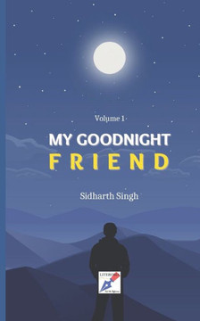 My Good Night Friend: Volume 1