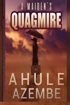 A Maiden's Quagmire