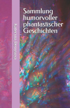 Sammlung humorvoller phantastischer Geschichten
