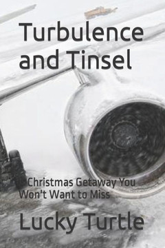 Turbulence and Tinsel: A Christmas Getaway You Won't Want to Miss