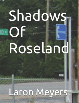 Shadows Of Roseland