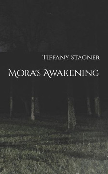 Mora's Awakening