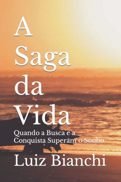 A Saga da Vida
