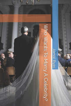 Who Wants To Marry A Celebrity?