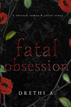 Fatal Obsession: A Twisted Romeo & Juliet Story