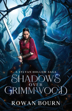 Shadows Over Grimmwood: A Dark Fantasy Novella