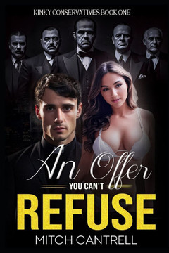 An Offer You Can't Refuse: The Priest and the Mafia Princess An Offer You Can't Refuse: The Priest and the Mafia Princess