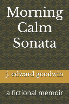 Morning Calm Sonata: a fictional memoir