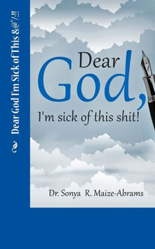 Dear God I'm Sick of This &@"/:!! Dear God I'm Sick of This &@"/:!!
