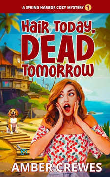Hair Today, Dead Tomorrow