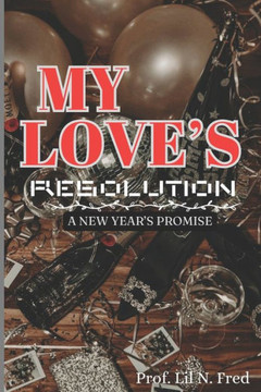 My Love's Resolution: A New Year's Promise
