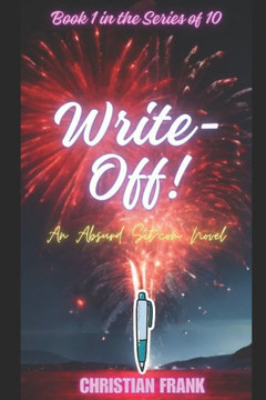 Write-Off!: An Absurd Sitcom Novel